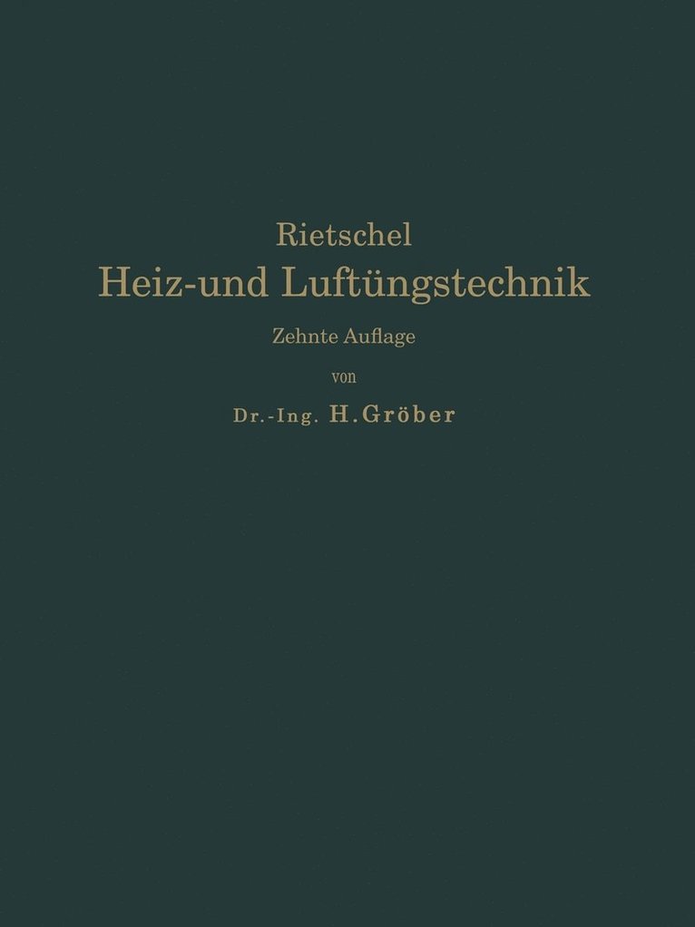 Heinrich Gröber, F. Bradtke - H. Rietschels Leitfaden der Heiz- und Lüftungstechnik, Häftad