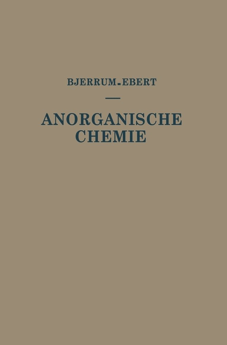 Niels Bjerrum, Ludwig Ebert - Kurzes Lehrbuch der Anorganischen Chemie, Häftad