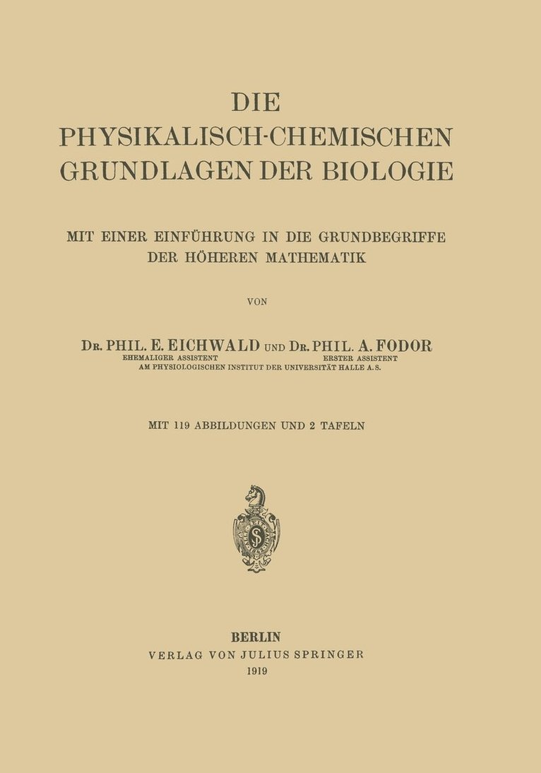 Die Physikalisch-Chemischen Grundlagen der Biologie 1