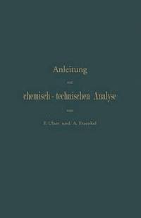 bokomslag Anleitung zur chemisch-technischen Analyse