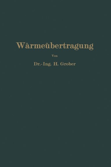 bokomslag Einfhrung in die Lehre von der Wrmebertragung