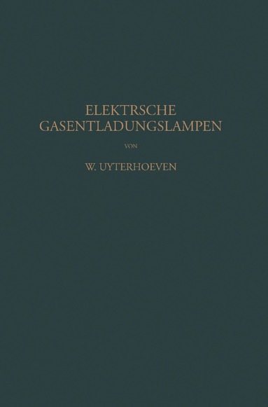W. Uyterhoeven, NA Hess - Elektrische Gasentladungslampen, Häftad
