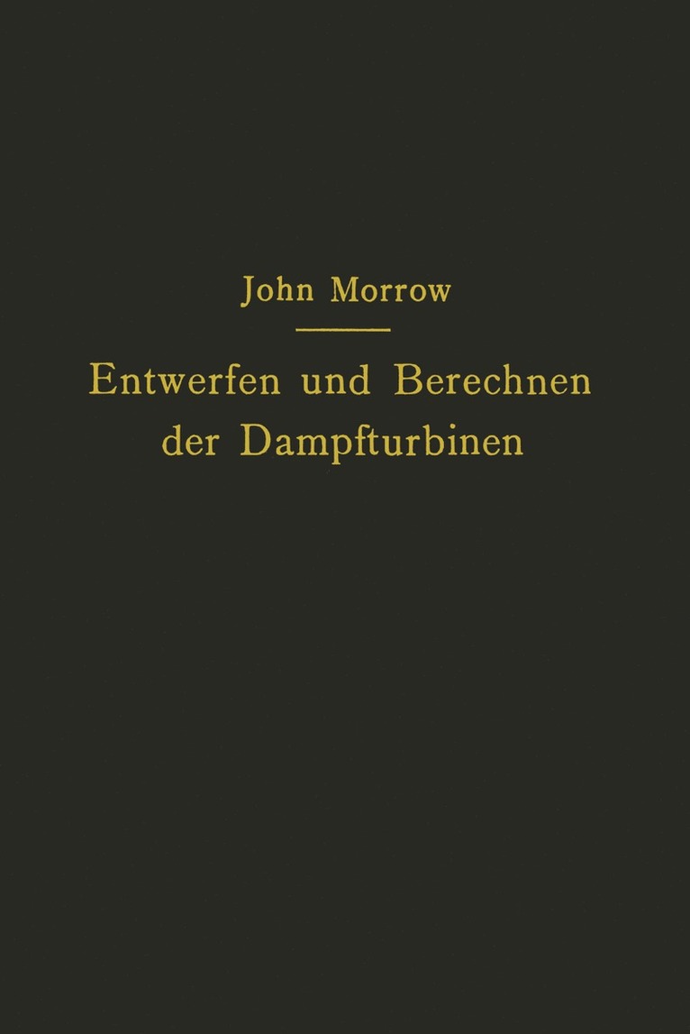 Entwerfen und Berechnen der Dampfturbinen
