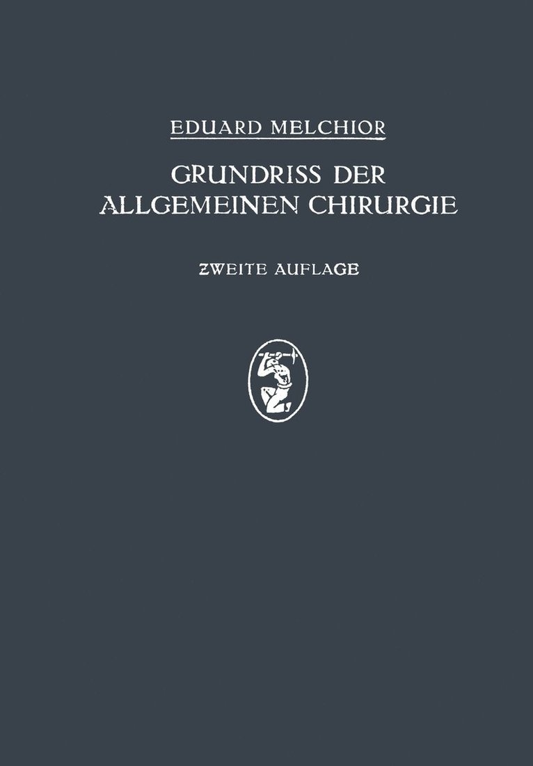 Grundriss der Allgemeinen Chirurgie 1