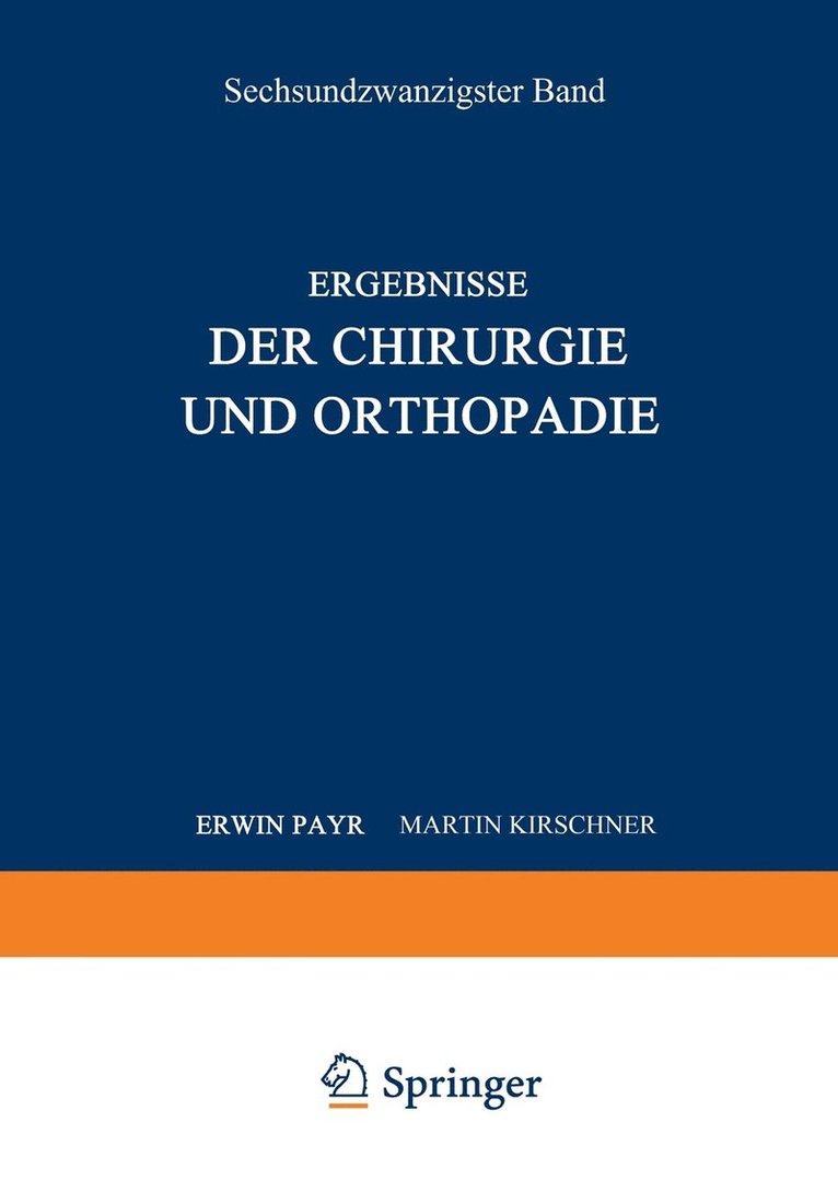 Ergebnisse der Chirurgie und Orthopdie 1