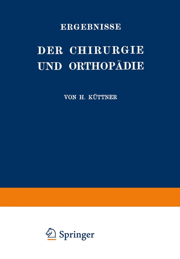 Ergebnisse der Chirurgie und Orthopdie 1