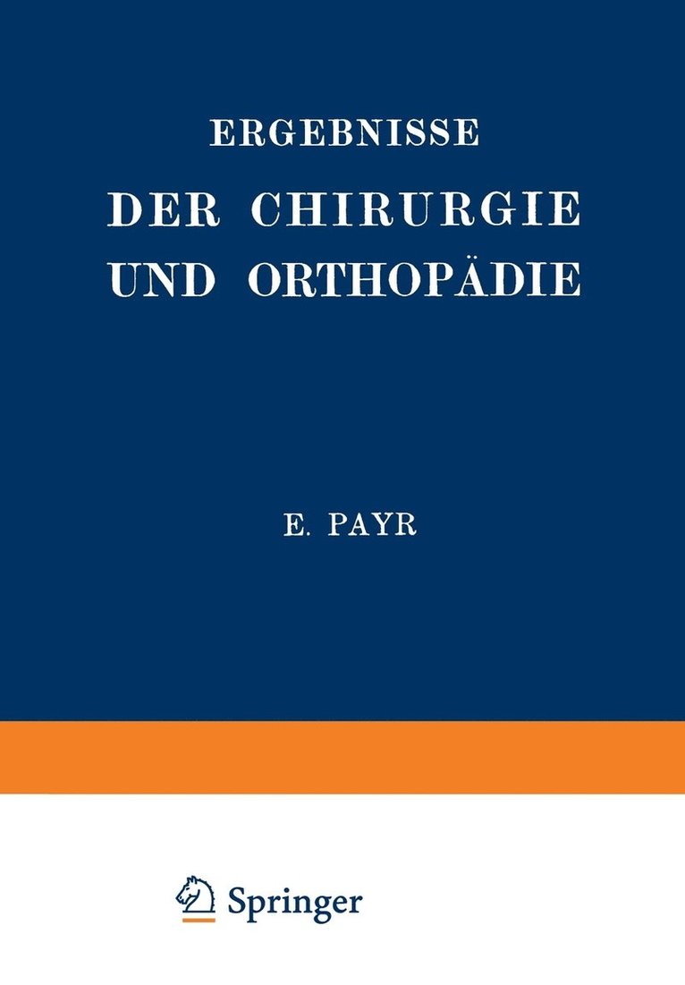 Ergebnisse der Chirurgie und Orthopdie 1