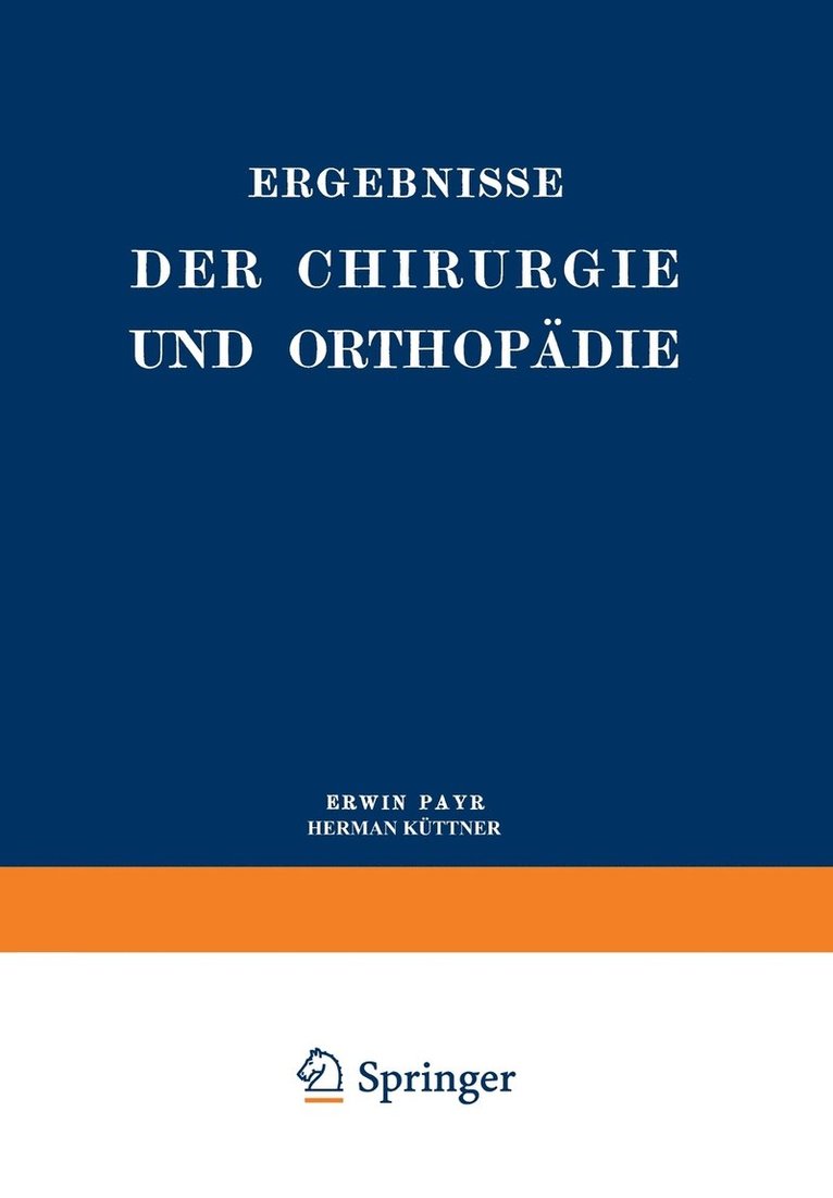 Ergebnisse der Chirurgie und Orthopädie