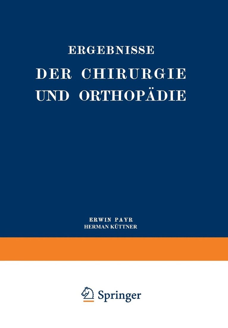 Ergebnisse der Chirurgie und Orthopdie 1