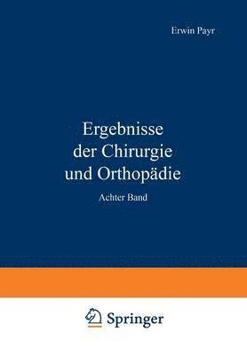 Ergebnisse der Chirurgie und Orthopädie