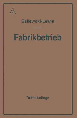 bokomslag Der Fabrikbetrieb