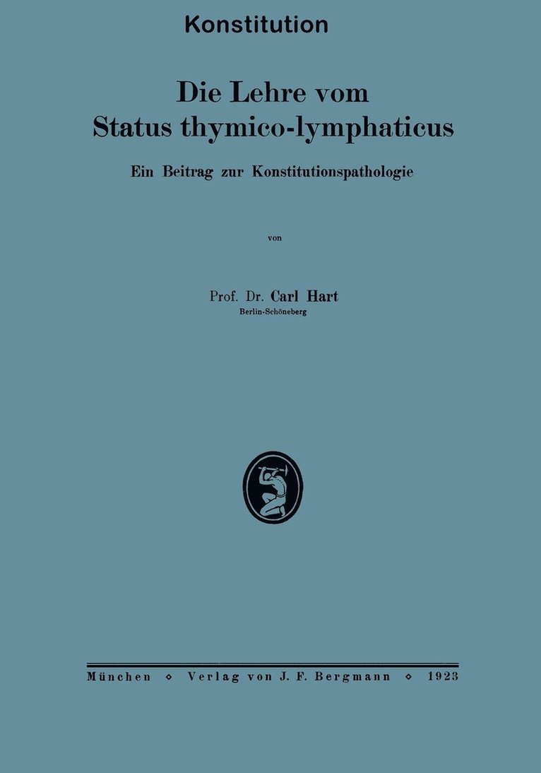 Die Lehre vom Status thymico-lymphaticus 1