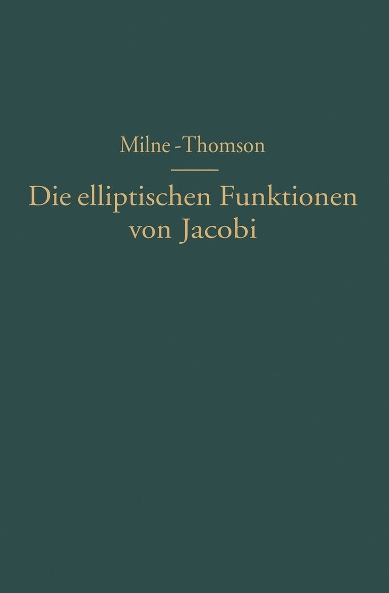 L.M. Milne-Thomson, NA Melville, L. M. Milne-Thomson, Na Melville - Die elliptischen Funktionen von Jacobi, Häftad