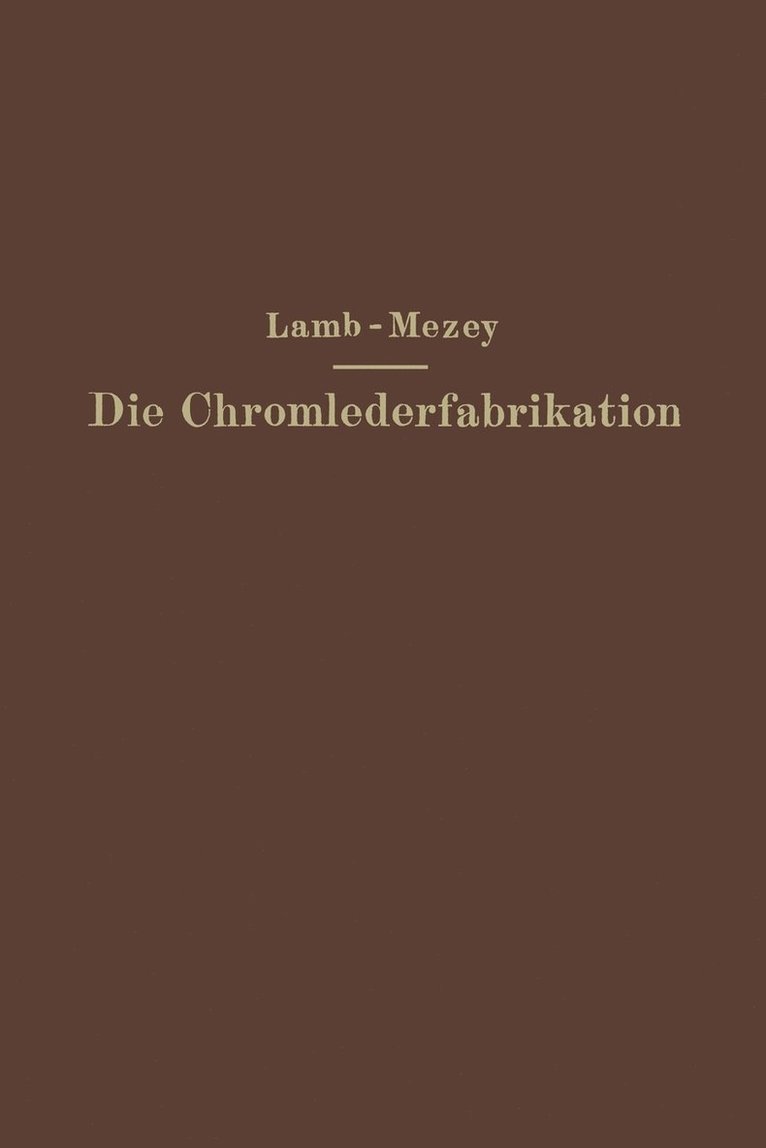 Die Chromlederfabrikation 1