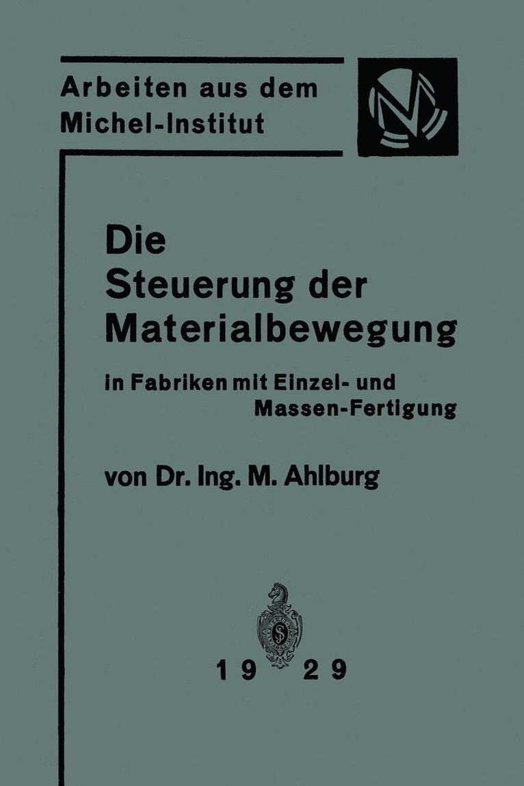 Die Steuerung der Materialbewegung in Fabriken mit Einzel- und Massen-Fertigung 1