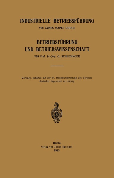 James Mapes Dodge, G. Schlesinger - Industrielle Betriebsführung, Häftad