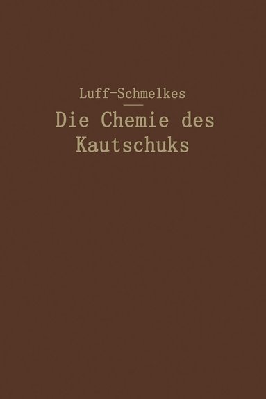 bokomslag Die Chemie des Kautschuks