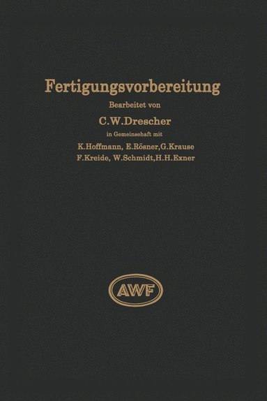 bokomslag Fertigungsvorbereitung als Grundlage der Arbeitsvorbereitung