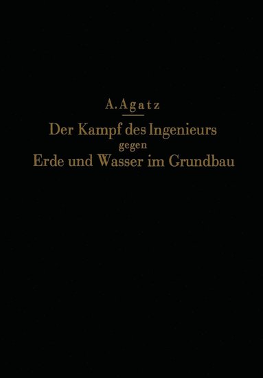 bokomslag Der Kampf des Ingenieurs gegen Erde und Wasser im Grundbau