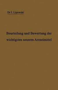 bokomslag Anleitung zur Beurteilung und Bewertung der wichtigsten neueren Arzneimittel