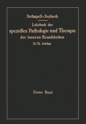 bokomslag Lehrbuch der speziellen Pathologie und Therapie der inneren Krankheiten für Studierende und Ärzte. (1.-30. Aufl. Leipzig: F.C.W