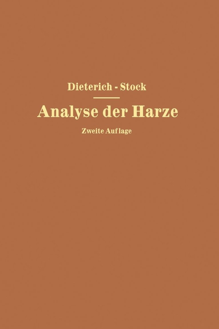 Analyse der Harze Balsame und Gummiharze nebst ihrer Chemie und Pharmakognosie 1