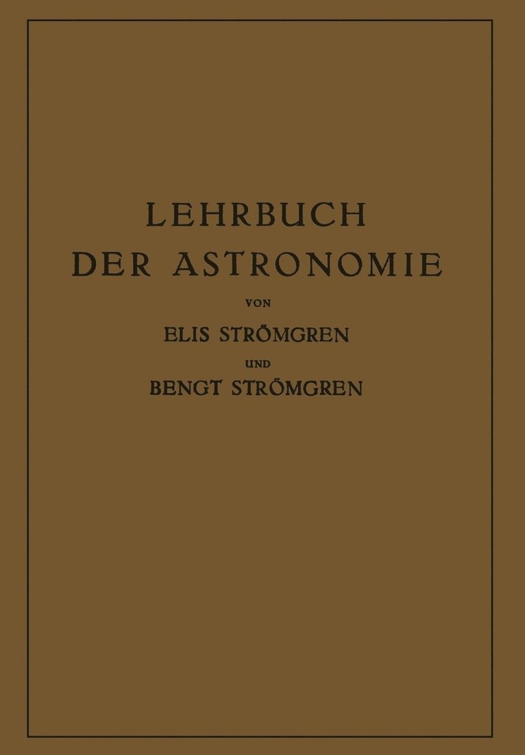Elis Strömgren, Bengt Strömgren - Lehrbuch der Astronomie, Häftad