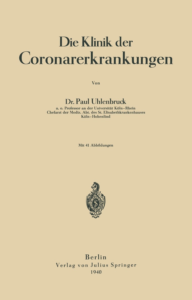 Paul Uhlenbruck - Die Klinik der Coronarerkrankungen, Häftad