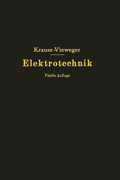 bokomslag Kurzer Leitfaden der Elektrotechnik in allgemeinverstndlicher Darstellung fr Unterricht und Praxis