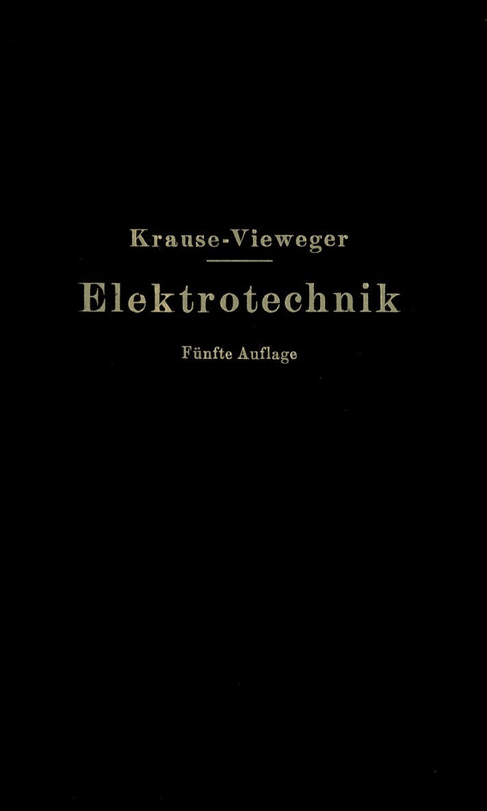 Rudolf Krause, W. Vieweger - Kurzer Leitfaden der Elektrotechnik in allgemeinverständlicher Darstellung für Unterricht und Praxis, Häftad