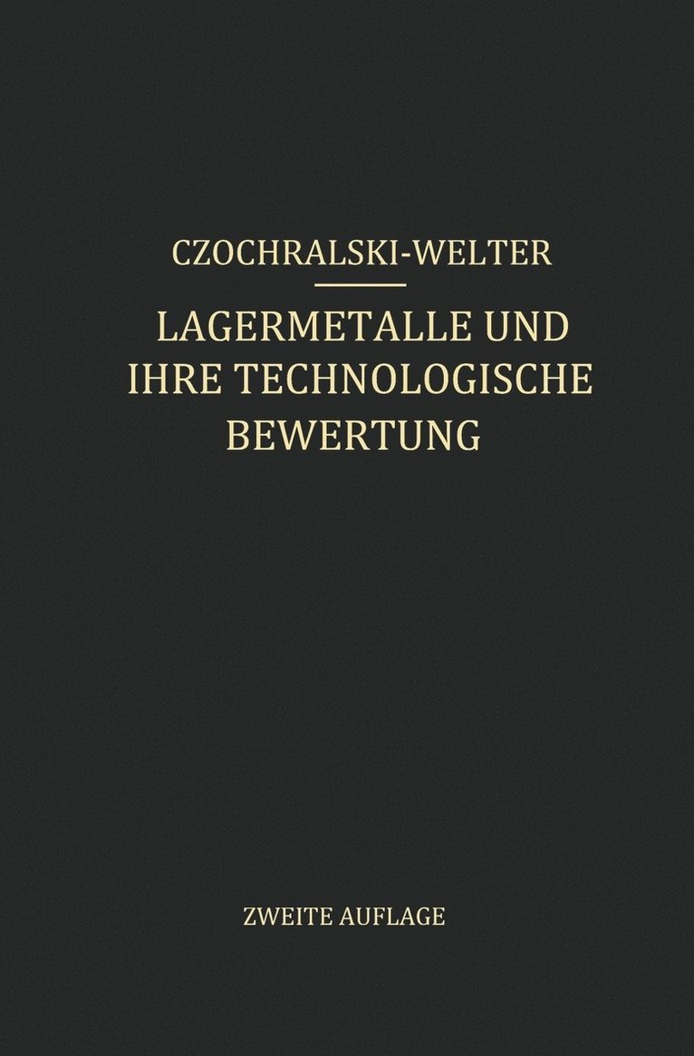 Lagermetalle und Ihre Technologische Bewertung 1