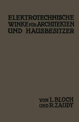 Elektrotechnische Winke fr Architekten und Hausbesitzer 1