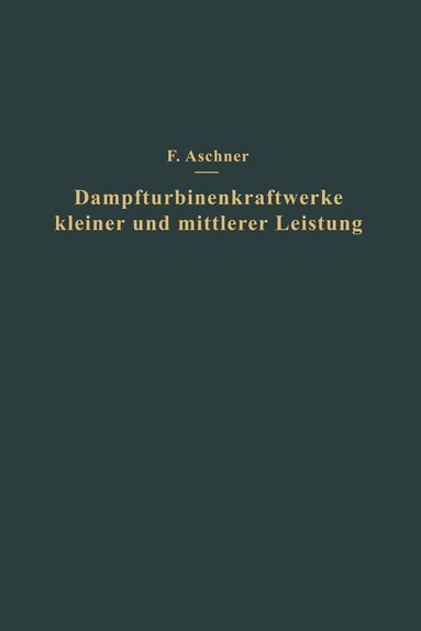 bokomslag Dampfturbinenkraftwerke kleiner und mittlerer Leistung