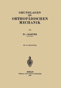 bokomslag Grundlagen der Orthopdischen Mechanik