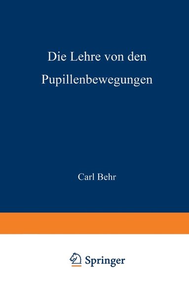 bokomslag Die Lehre von den Pupillenbewegungen