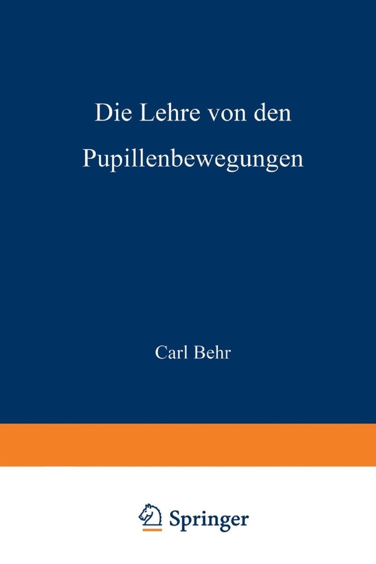 Die Lehre von den Pupillenbewegungen 1