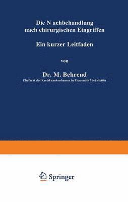 Die Nachbehandlung nach chirurgischen Eingriffen 1