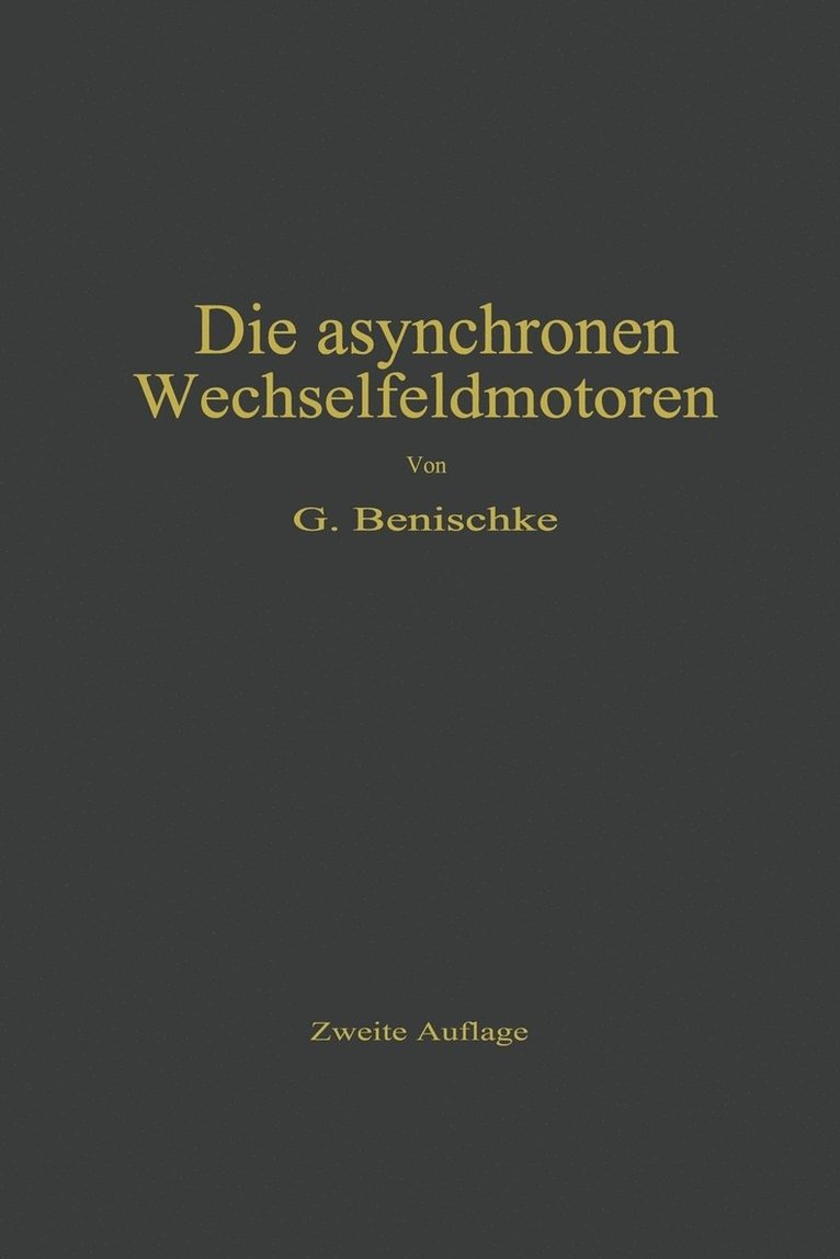 Die asynchronen Wechselfeldmotoren 1