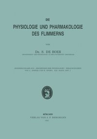 bokomslag Die Physiologie und Pharmakologie des Flimmerns