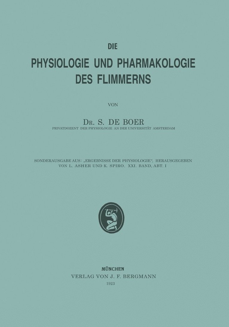 Die Physiologie und Pharmakologie des Flimmerns 1