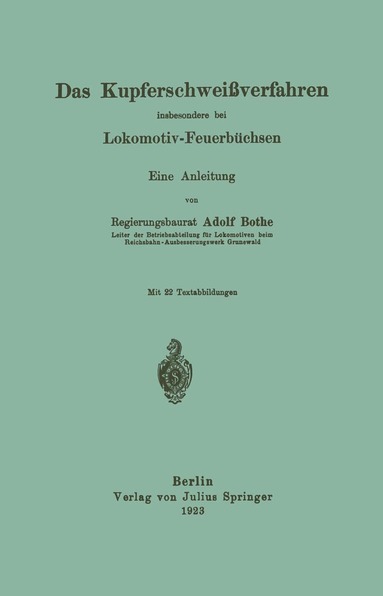 bokomslag Das Kupferschweißverfahren insbesondere bei Lokomotiv-Feuerbüchsen