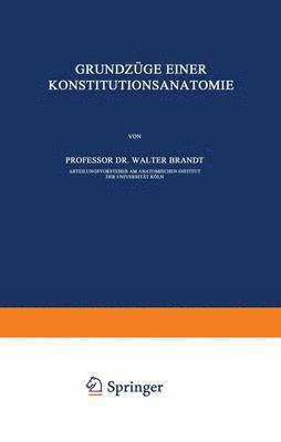 bokomslag Grundzüge Einer Konstitutions Anatomie