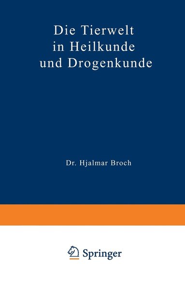 bokomslag Die Tierwelt in Heilkunde und Drogenkunde