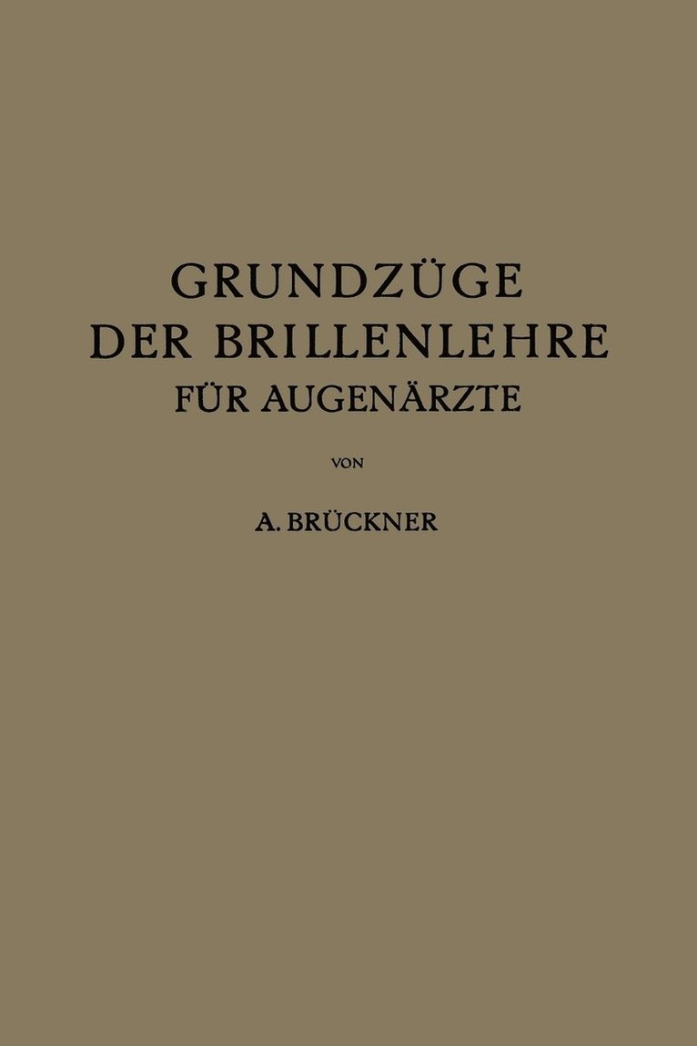 Grundzüge der Brillenlehre für Augenärzte