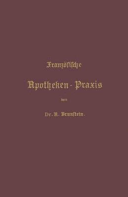 bokomslag Französische Apotheken-Praxis