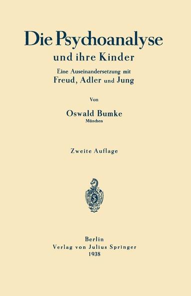 Oswald Bumke - Die Psychoanalyse und ihre Kinder, Häftad