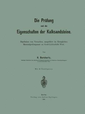 bokomslag Die Prufung und die Eigenschaften der Kalksandsteine