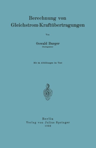 bokomslag Berechnung von Gleichstrom-Kraftbertragungen