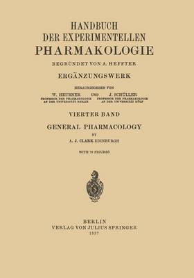 A.J. Clark, A. J. Clark - General Pharmacology, Häftad