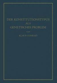 bokomslag Der Konstitutionstypus als genetisches Problem